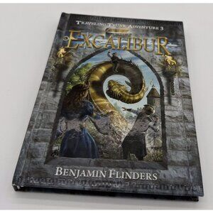 Excalibur: Traveling Trunk Adventure 3  By Benjamin Flinders Like New